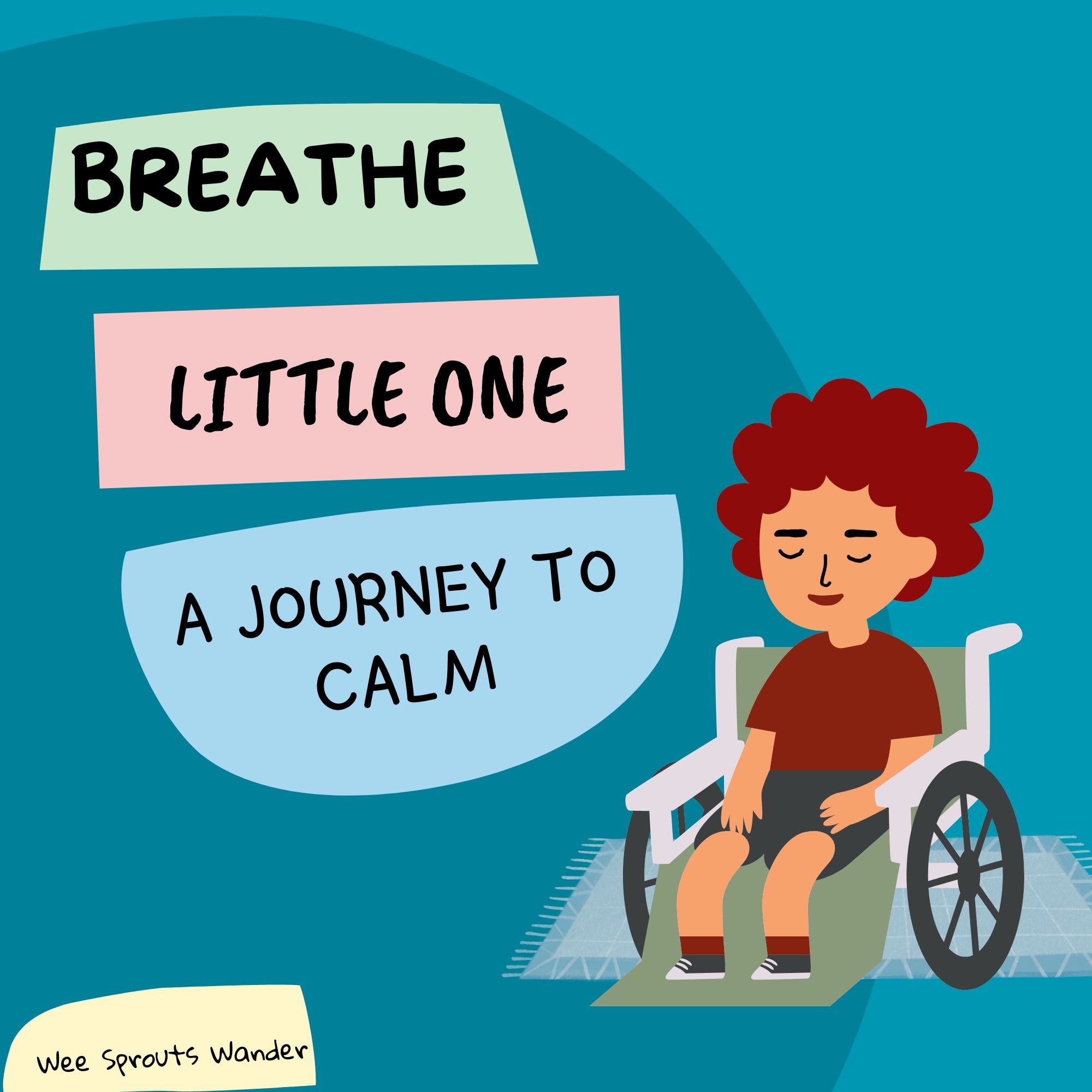 Breathe Little One: A Journey to Calm. English Digital Version
