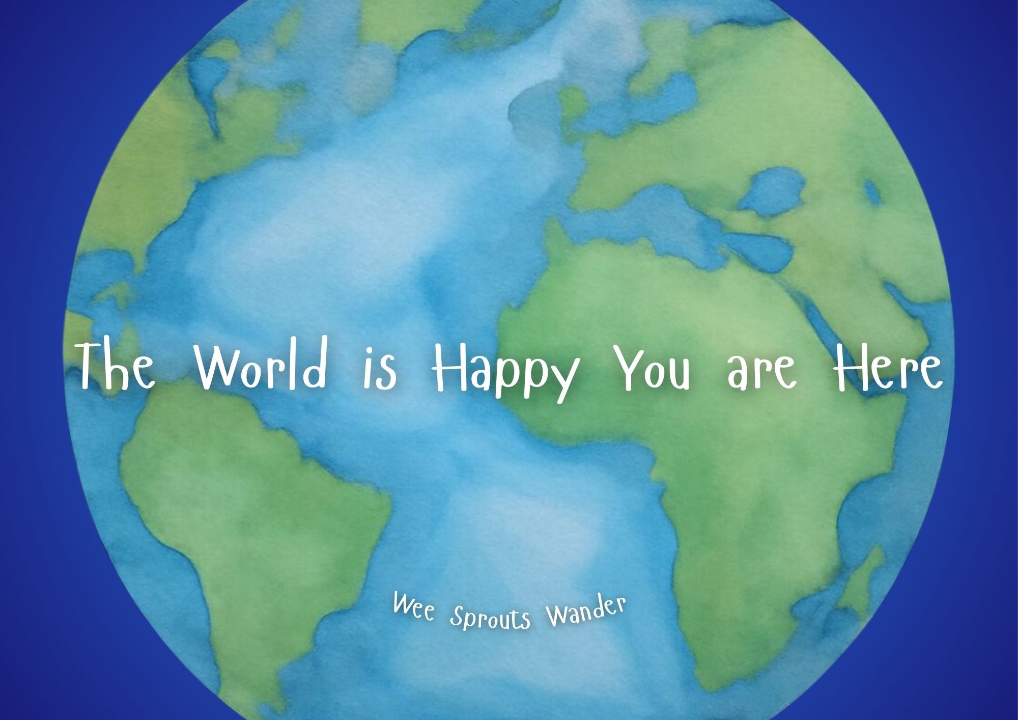 The World is Happy You Are Here - English Digital Version